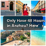Only Have 48 Hours in Anzhou? Here’s Exactly How to Plan a Perfect Two-Day One-Night Trip（图4）