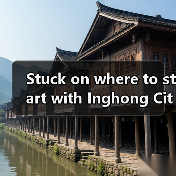 Stuck on where to start with Inghong City? Here is your no-fluff, local-tested answer to the perfect visit.（图3）